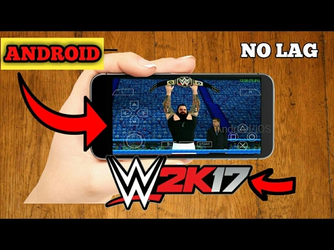 wwe 2k17 android ppsspp download